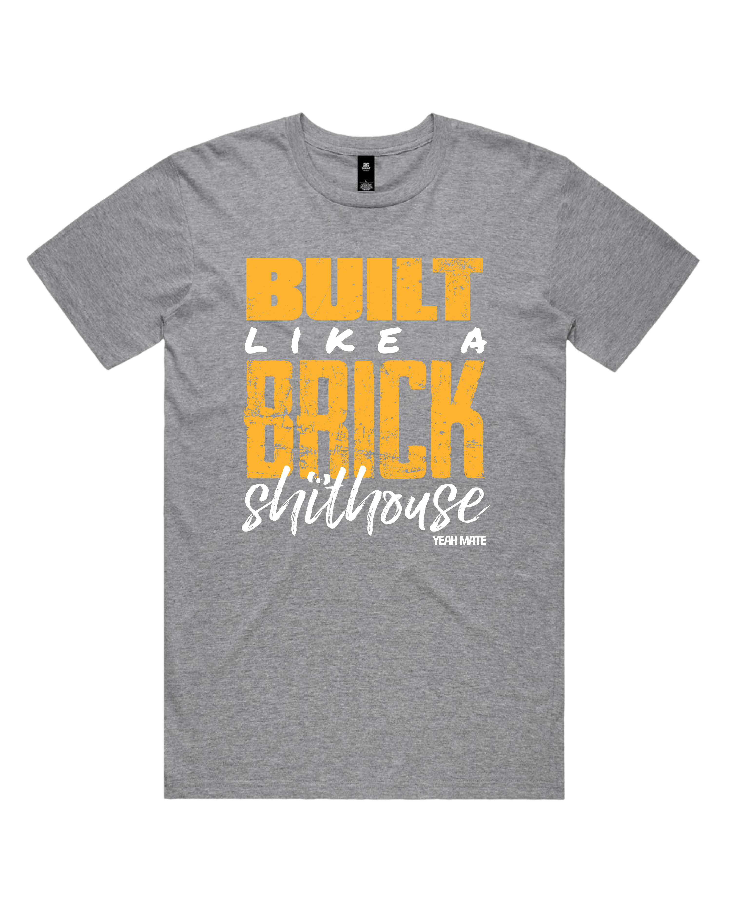 Premium Cotton Graphic T-shirt - Men's Fit - Built like a Brick Shithouse™ - Grey Marle - Yeah Mate Freestyle™ Clothing 2