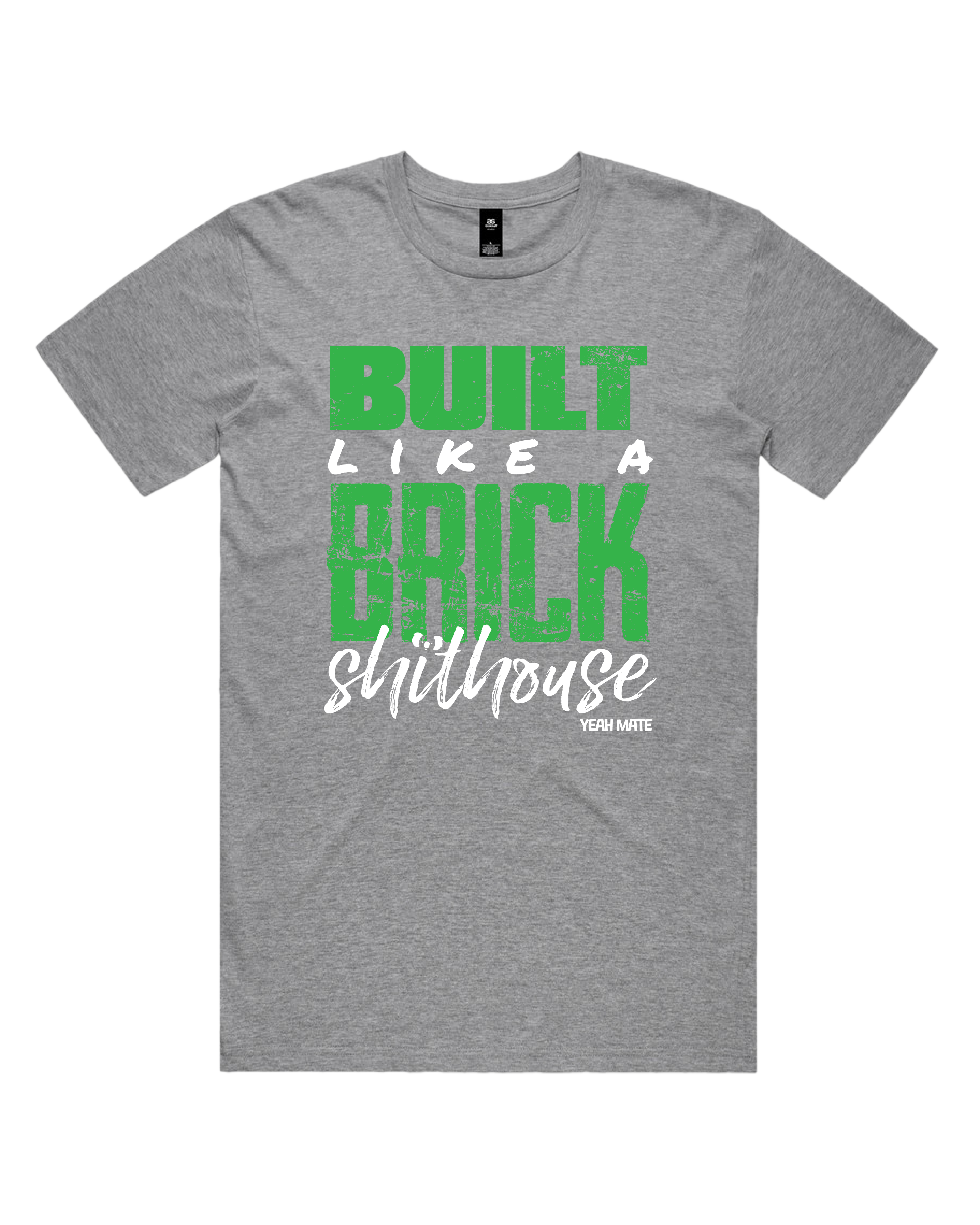 Premium Cotton Graphic T-shirt - Men's Fit - Built like a Brick Shithouse™ - Grey Marle - Yeah Mate Freestyle™ Clothing 3