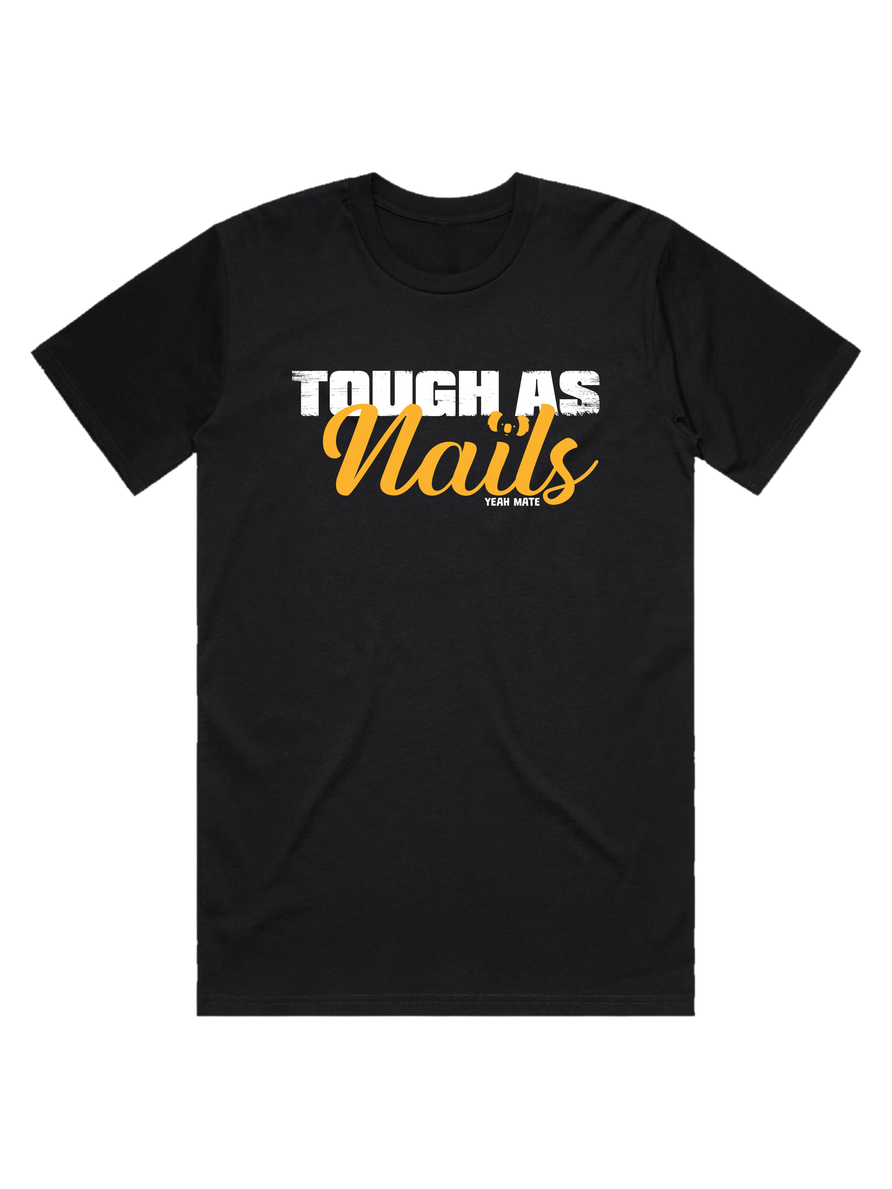 Premium Cotton Graphic T-shirt - Men's Fit - Tough As Nails™  - Black - Yeah Mate Freestyle™ Clothing 1