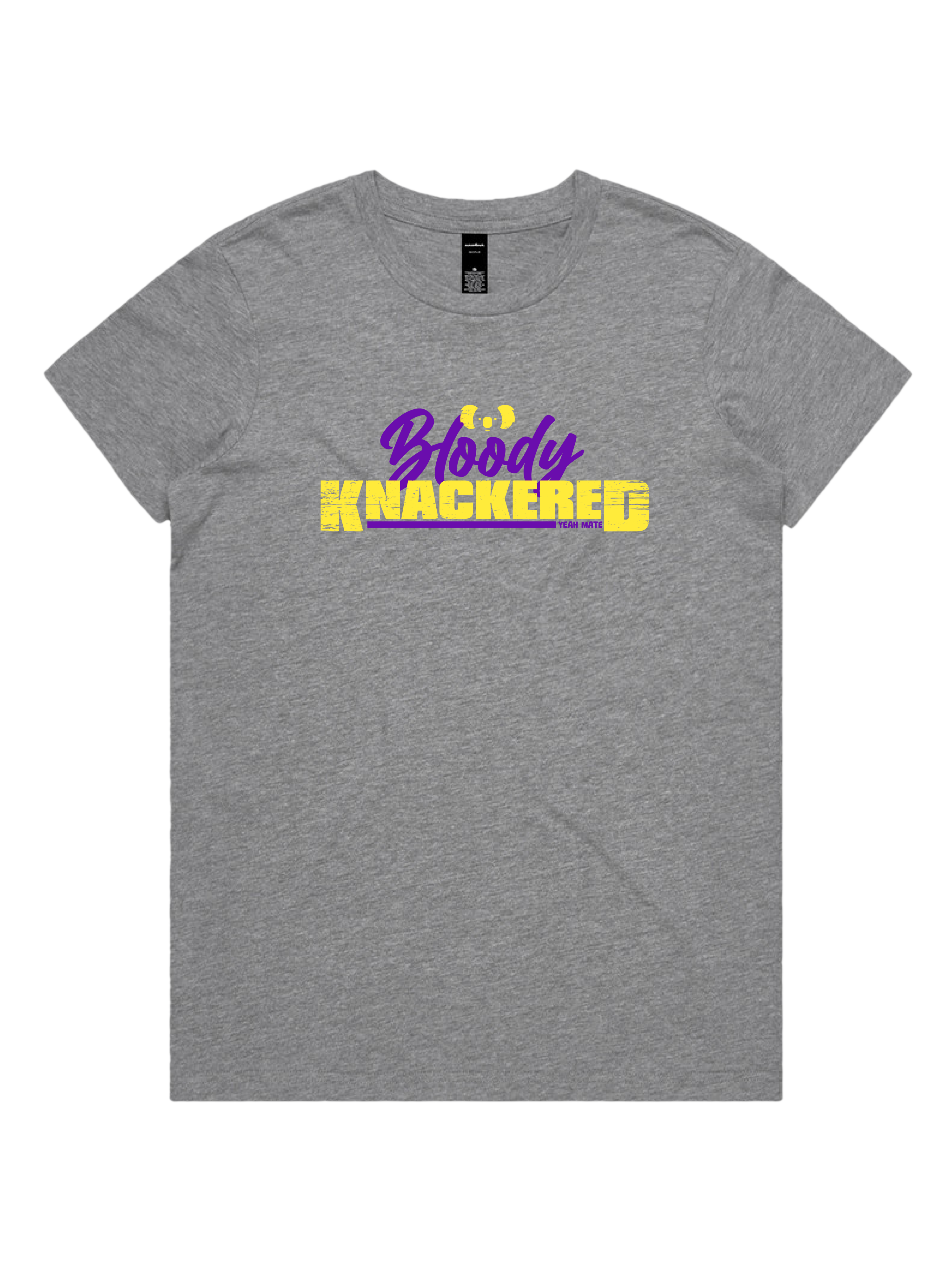 Premium Cotton Graphic T-shirt - Women's Fit - Bloody Knackered™ - Grey Marle - Yeah Mate Freestyle™ Clothing 3