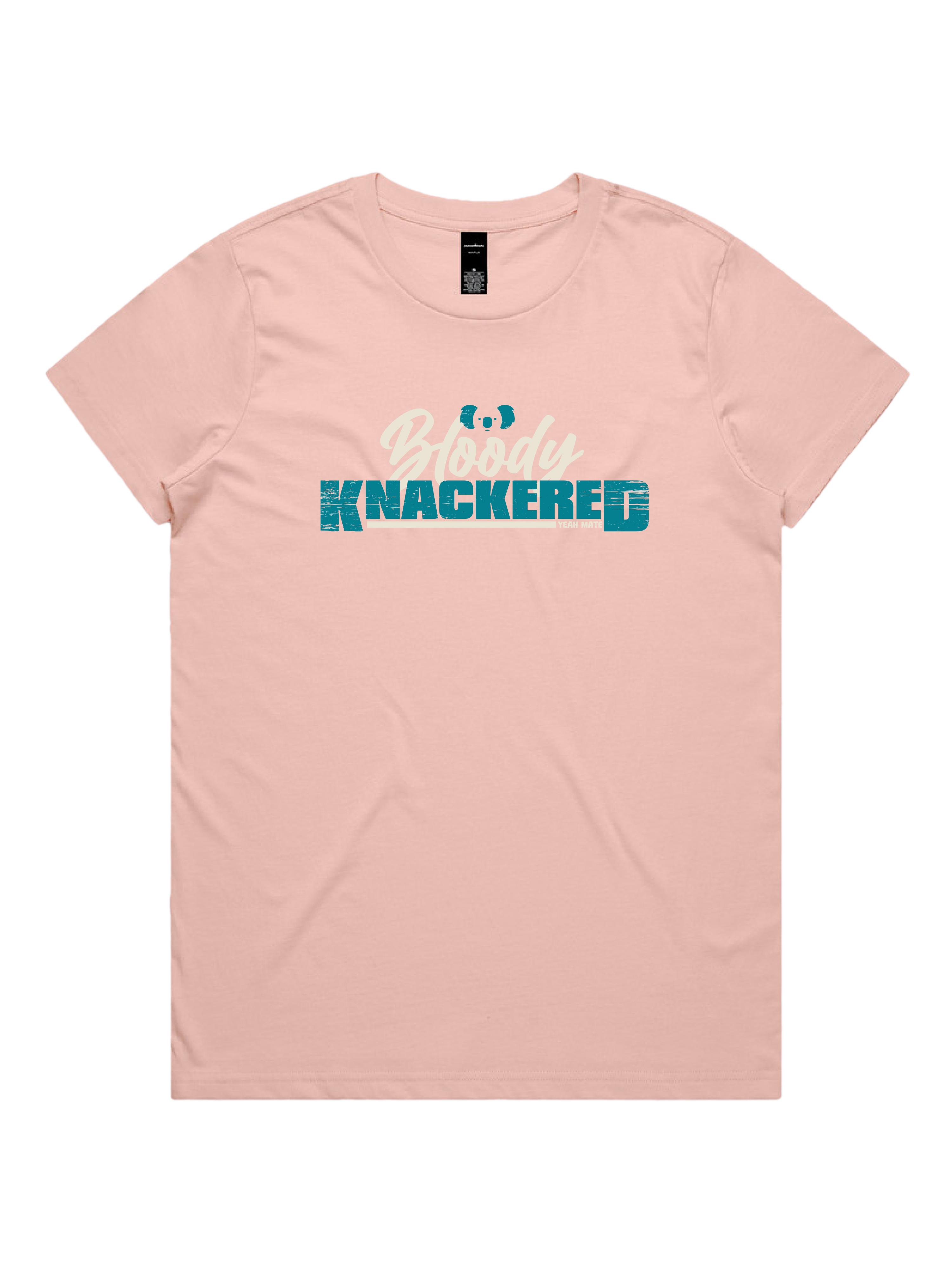 Premium Cotton Graphic T-shirt - Women's Fit - Bloody Knackered™ - Pink - Yeah Mate Freestyle™ Clothing