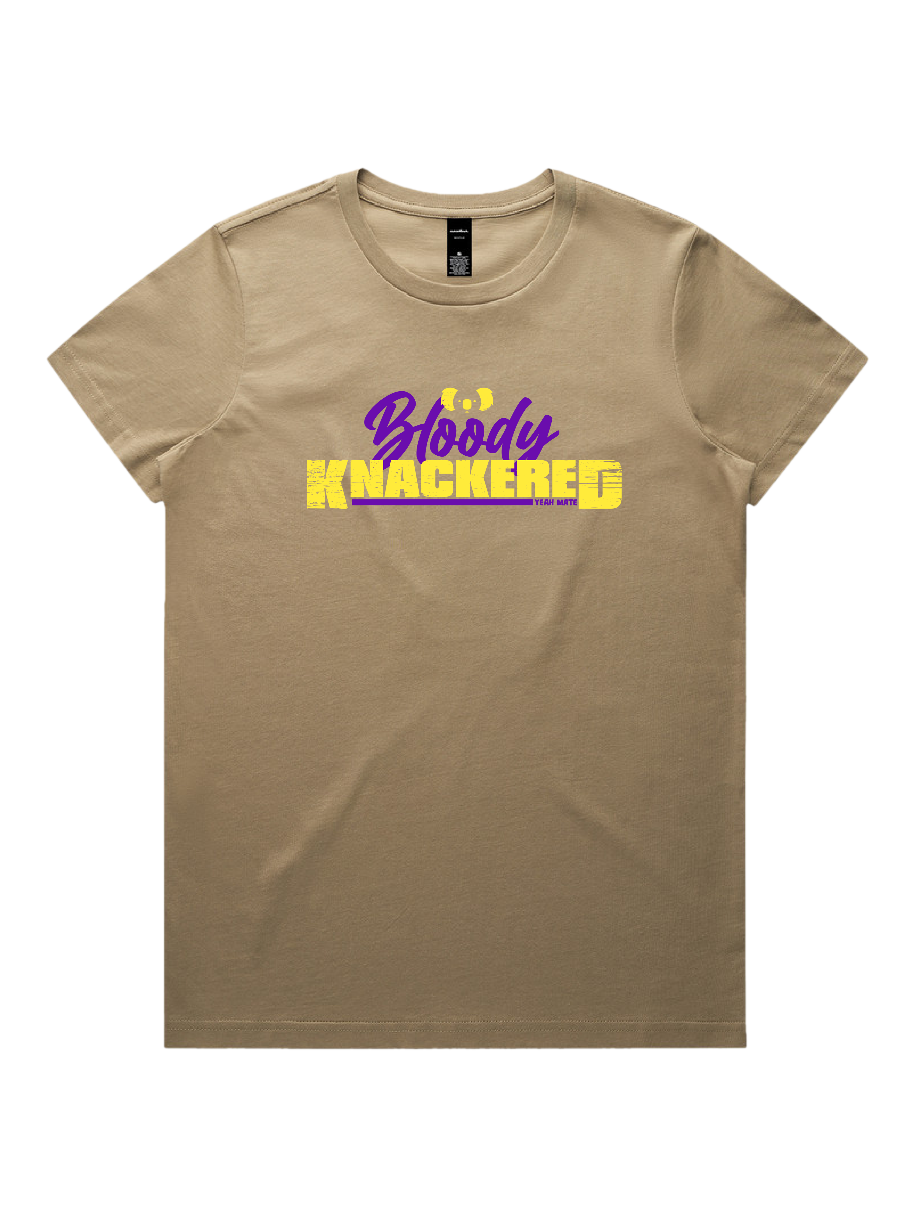 Premium Cotton Graphic T-shirt - Women's Fit - Bloody Knackered™ - Sand - Yeah Mate Freestyle™ Clothing 1