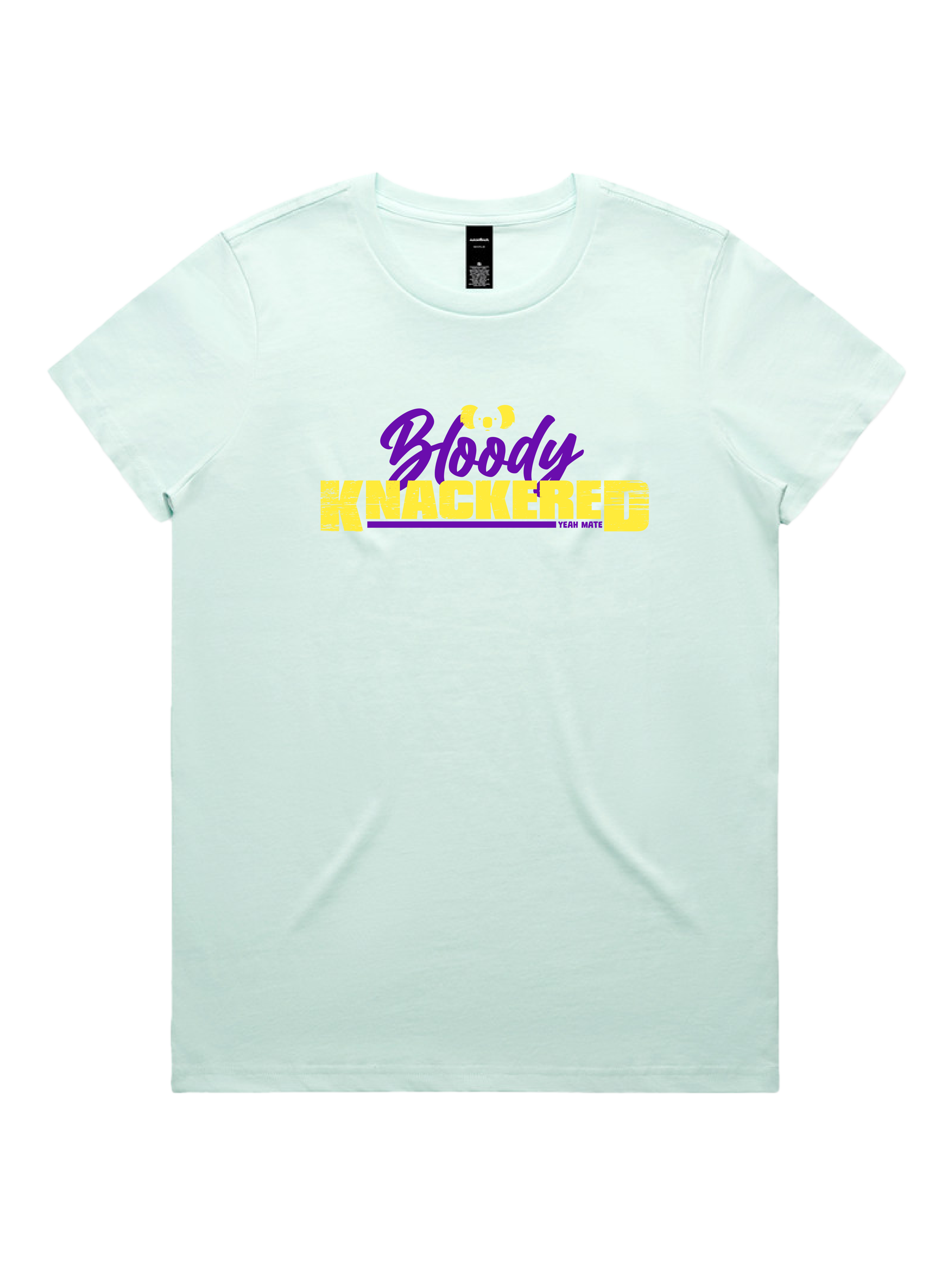 Premium Cotton Graphic T-shirt - Women's Fit - Bloody Knackered™ - Seafoam - Yeah Mate Freestyle™ Clothing 3