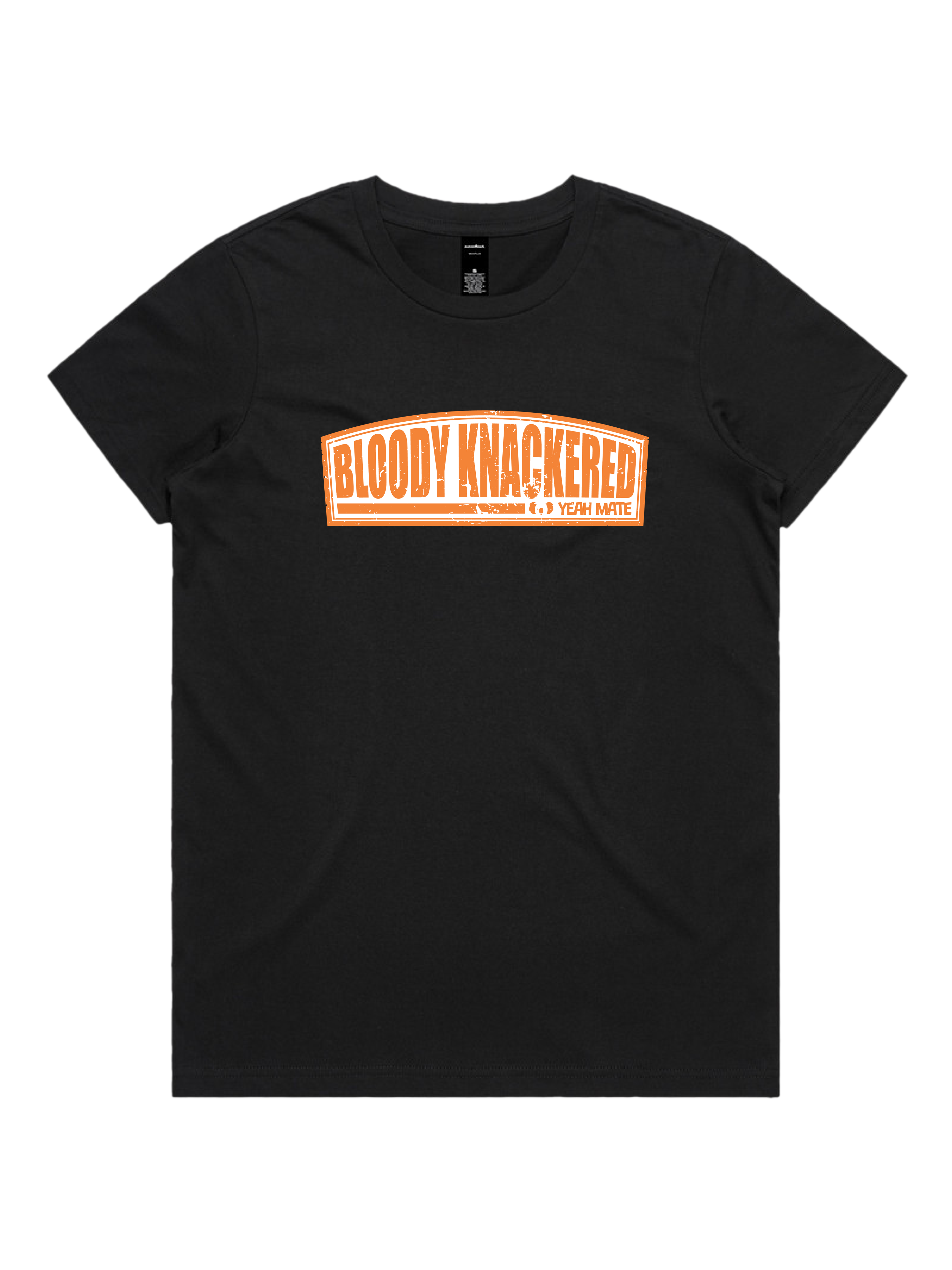 Premium Cotton Graphic T-shirt - Women's Fit - Bloody Knackered™ Badge - Black - Yeah Mate Freestyle™ Clothing