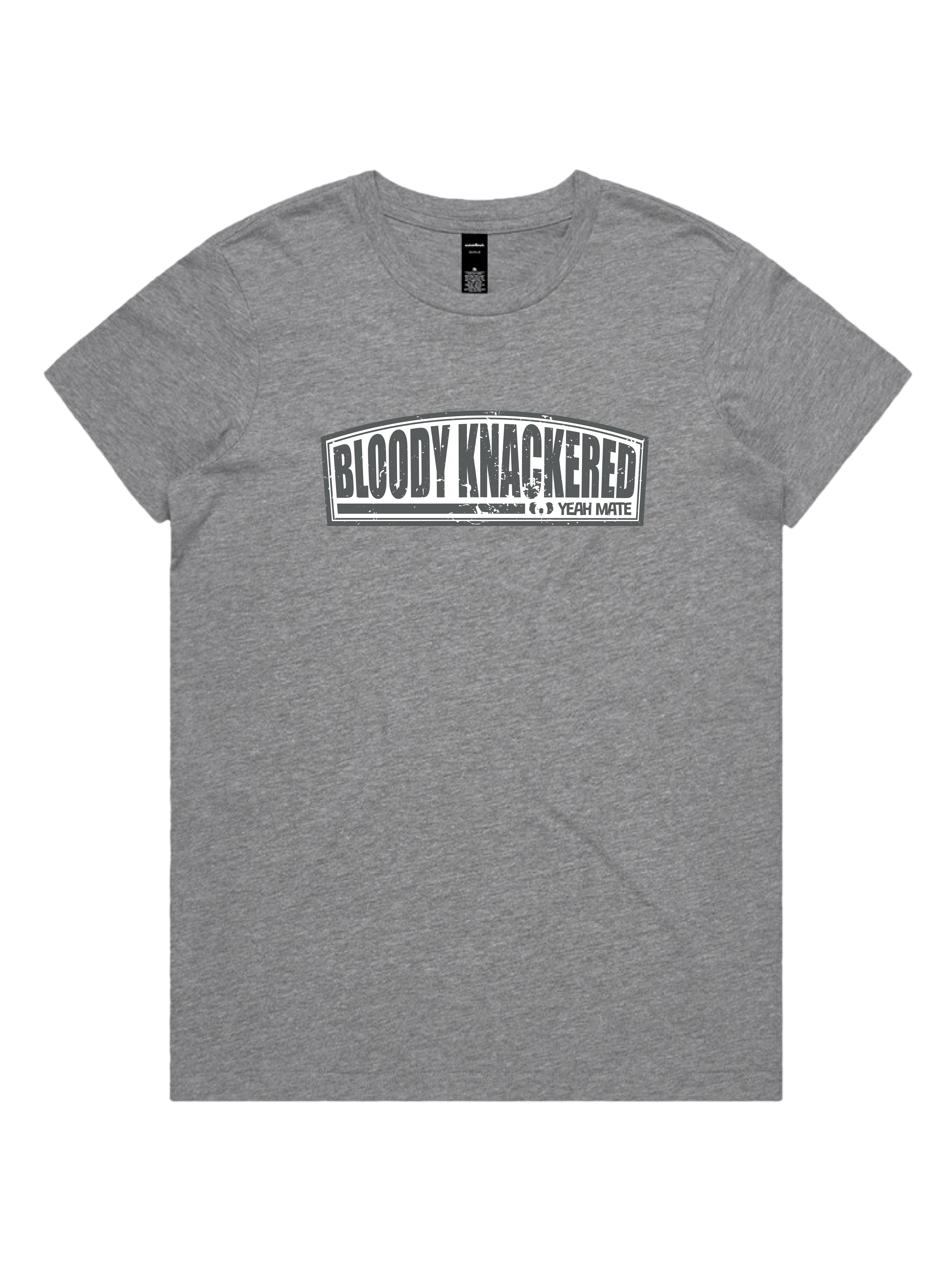 Premium Cotton Graphic T-shirt - Women's Fit - Bloody Knackered™ Badge - Grey Marle - Yeah Mate Freestyle™ Clothing