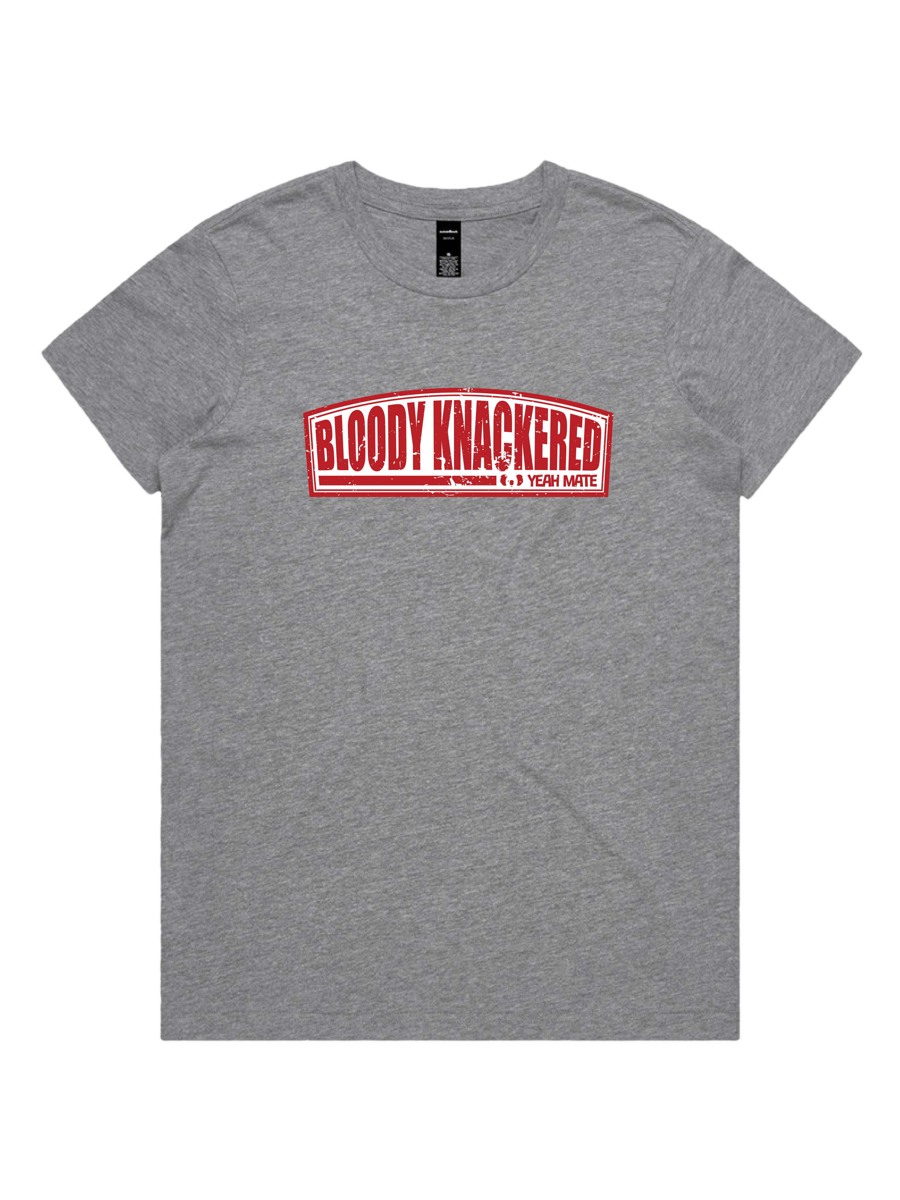 Premium Cotton Graphic T-shirt - Women's Fit - Bloody Knackered™ Badge - Grey Marle - Yeah Mate Freestyle™ Clothing 1