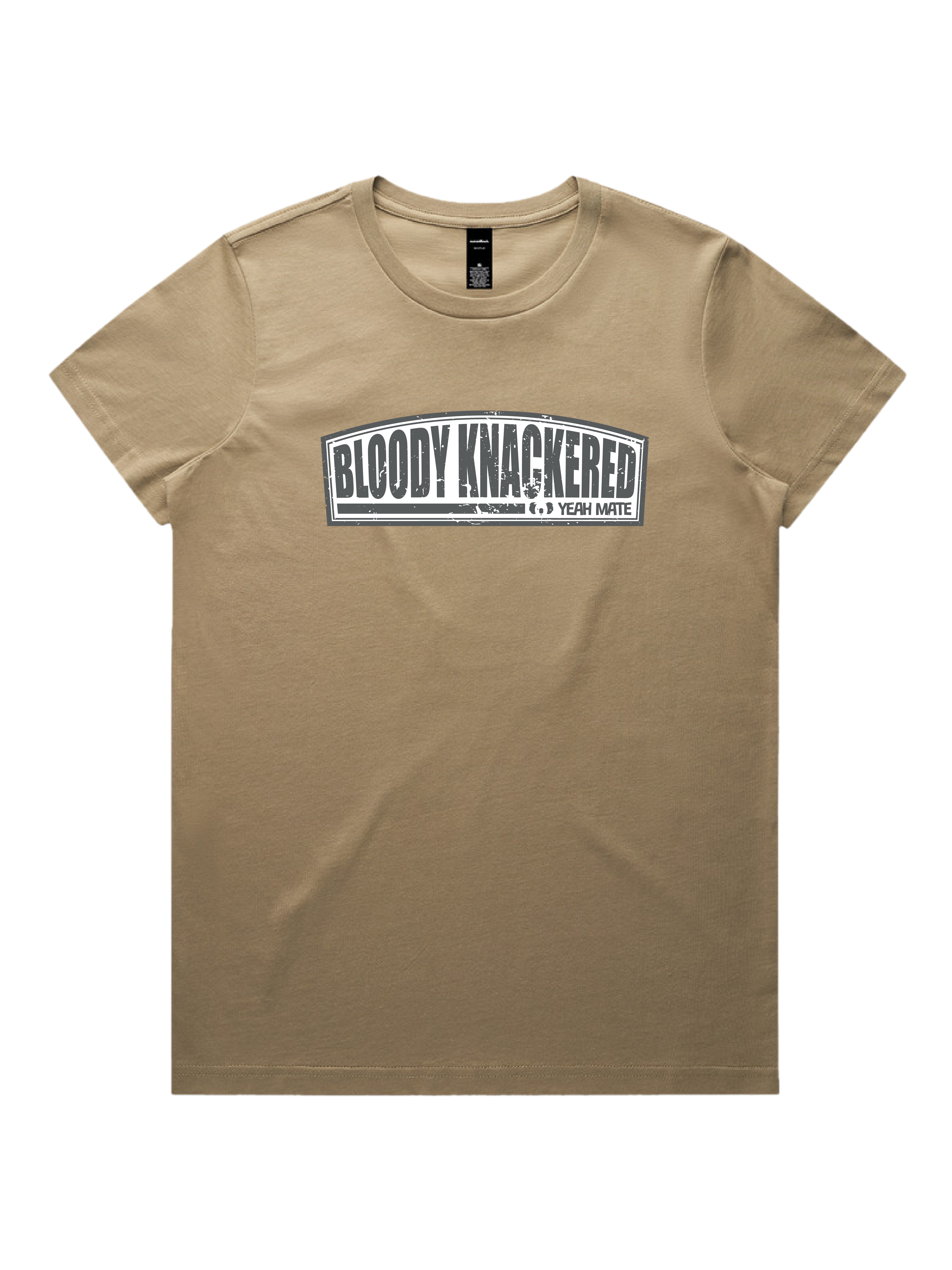Premium Cotton Graphic T-shirt - Women's Fit - Bloody Knackered™ Badge - Sand - Yeah Mate Freestyle™ Clothing 2