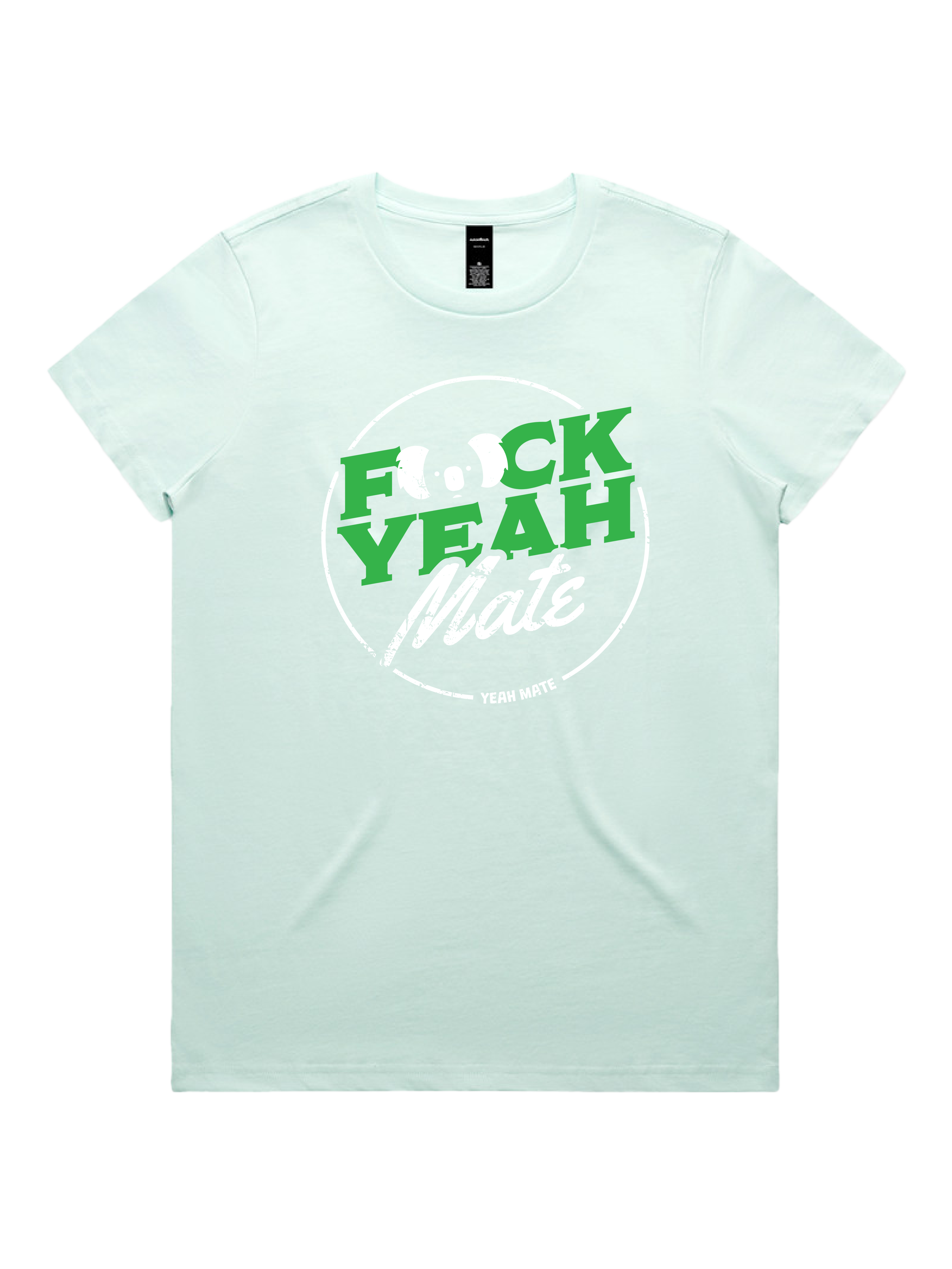 Premium Cotton Graphic T-shirt - Women's Fit - F🐨ck Yeah Mate™  - Seafoam - Yeah Mate Freestyle™ Clothing 1