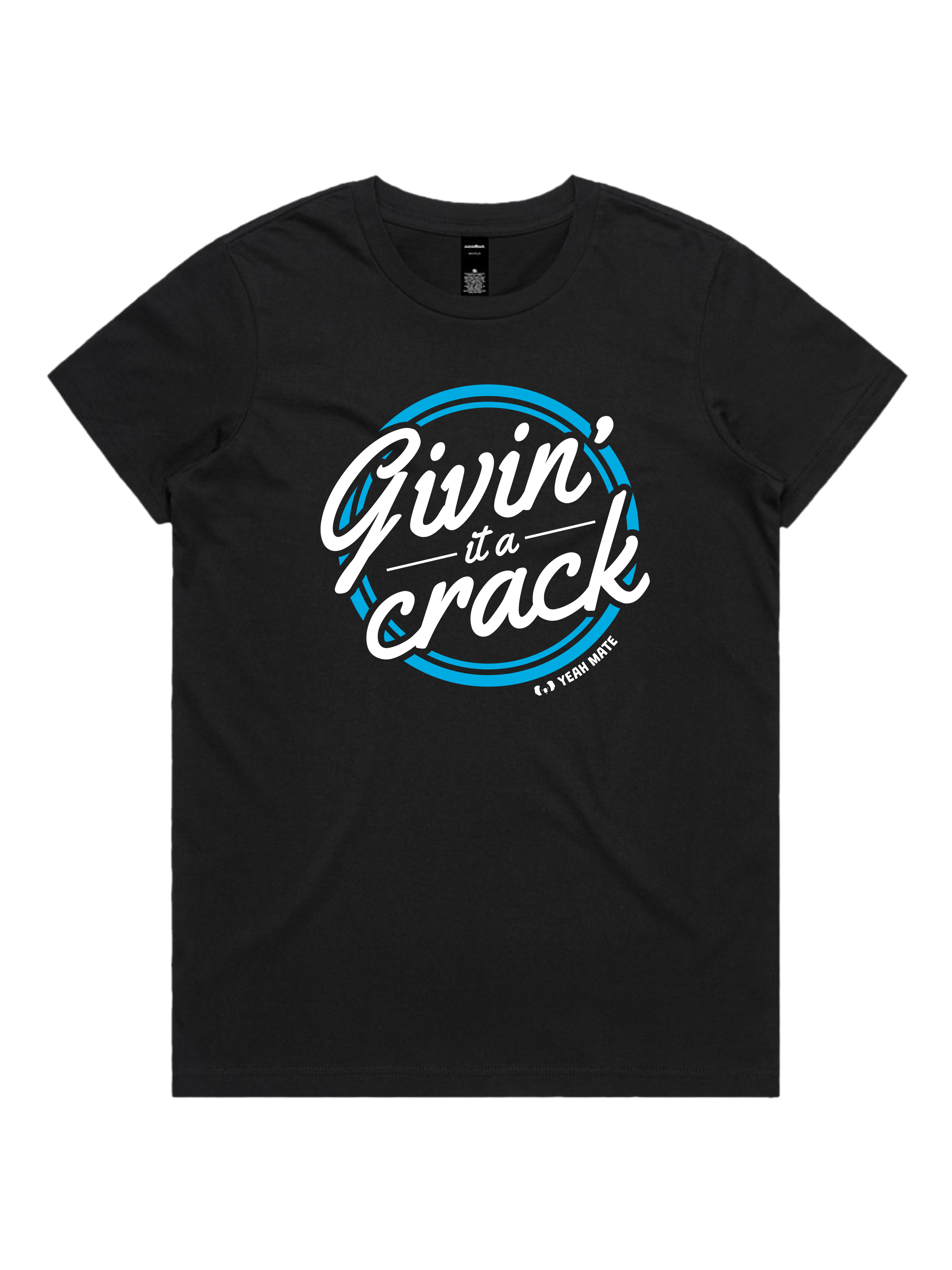 Premium Cotton Graphic T-shirt - Women's Fit - Givin it a Crack™ - Black - Yeah Mate Freestyle™ Clothing

