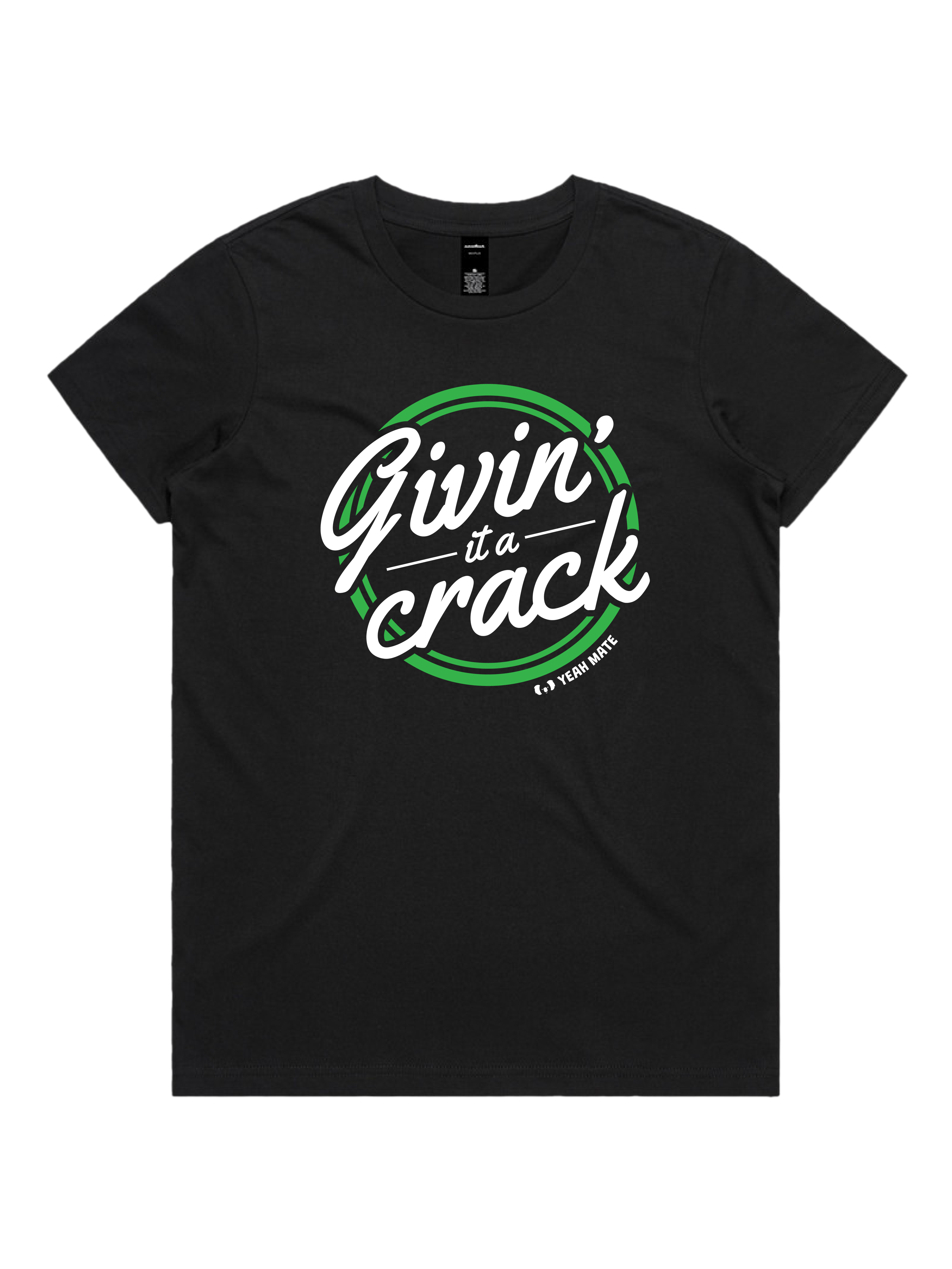 Premium Cotton Graphic T-shirt - Women's Fit - Givin it a Crack™ - Black - Yeah Mate Freestyle™ Clothing 2

