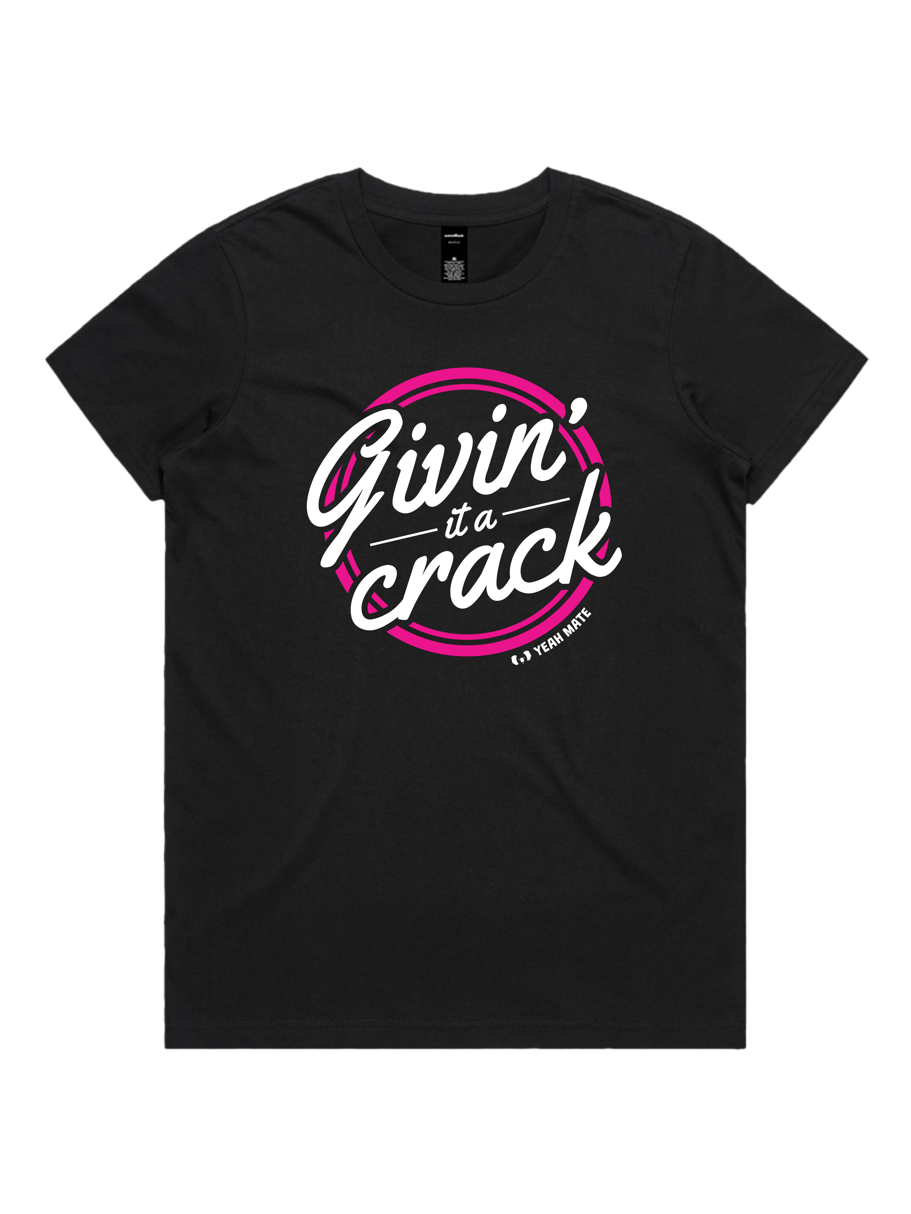 Premium Cotton Graphic T-shirt - Women's Fit - Givin it a Crack™ - Black - Yeah Mate Freestyle™ Clothing 4
