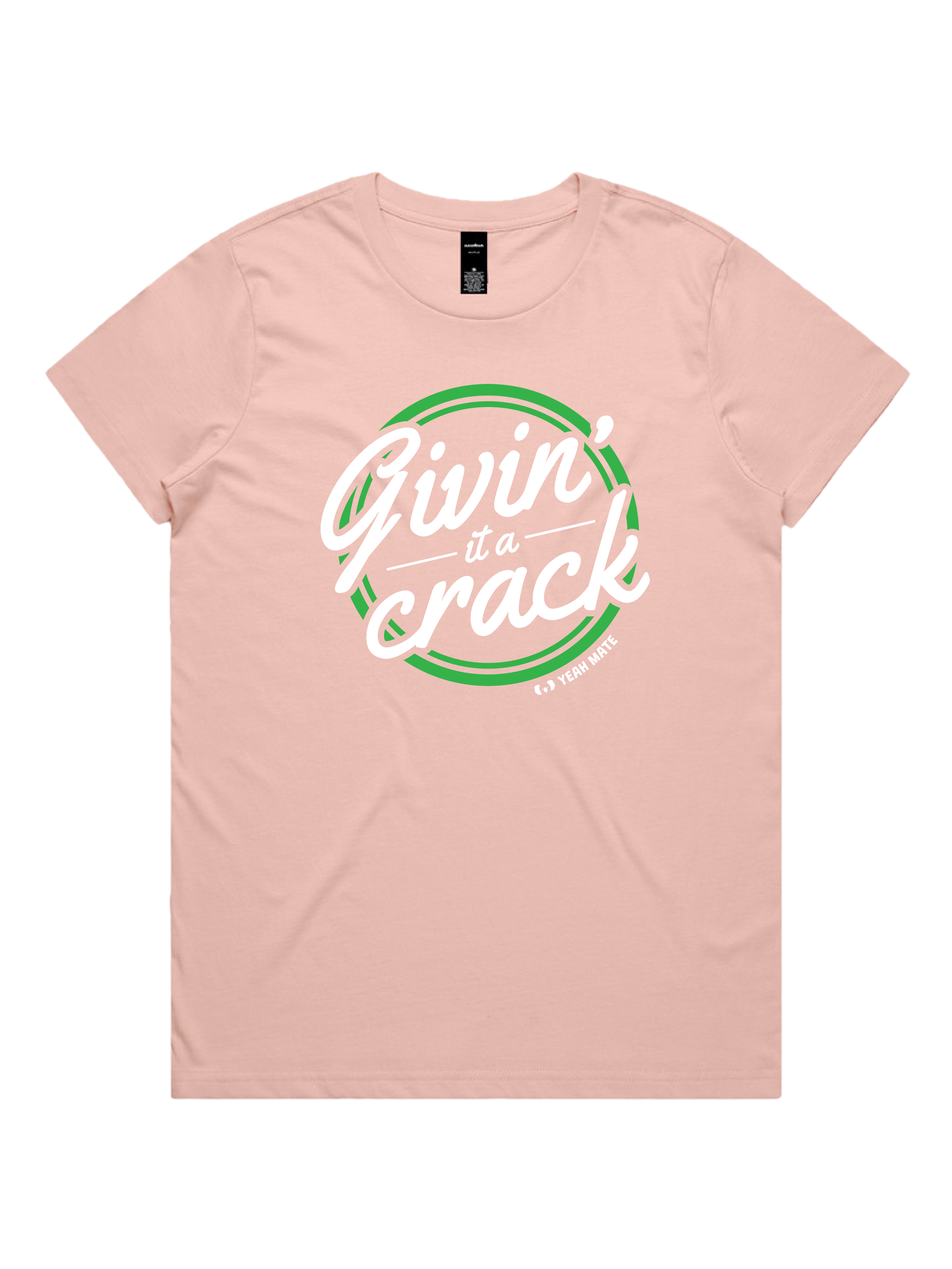 Premium Cotton Graphic T-shirt - Women's Fit - Givin it a Crack™ - Pink - Yeah Mate Freestyle™ Clothing
