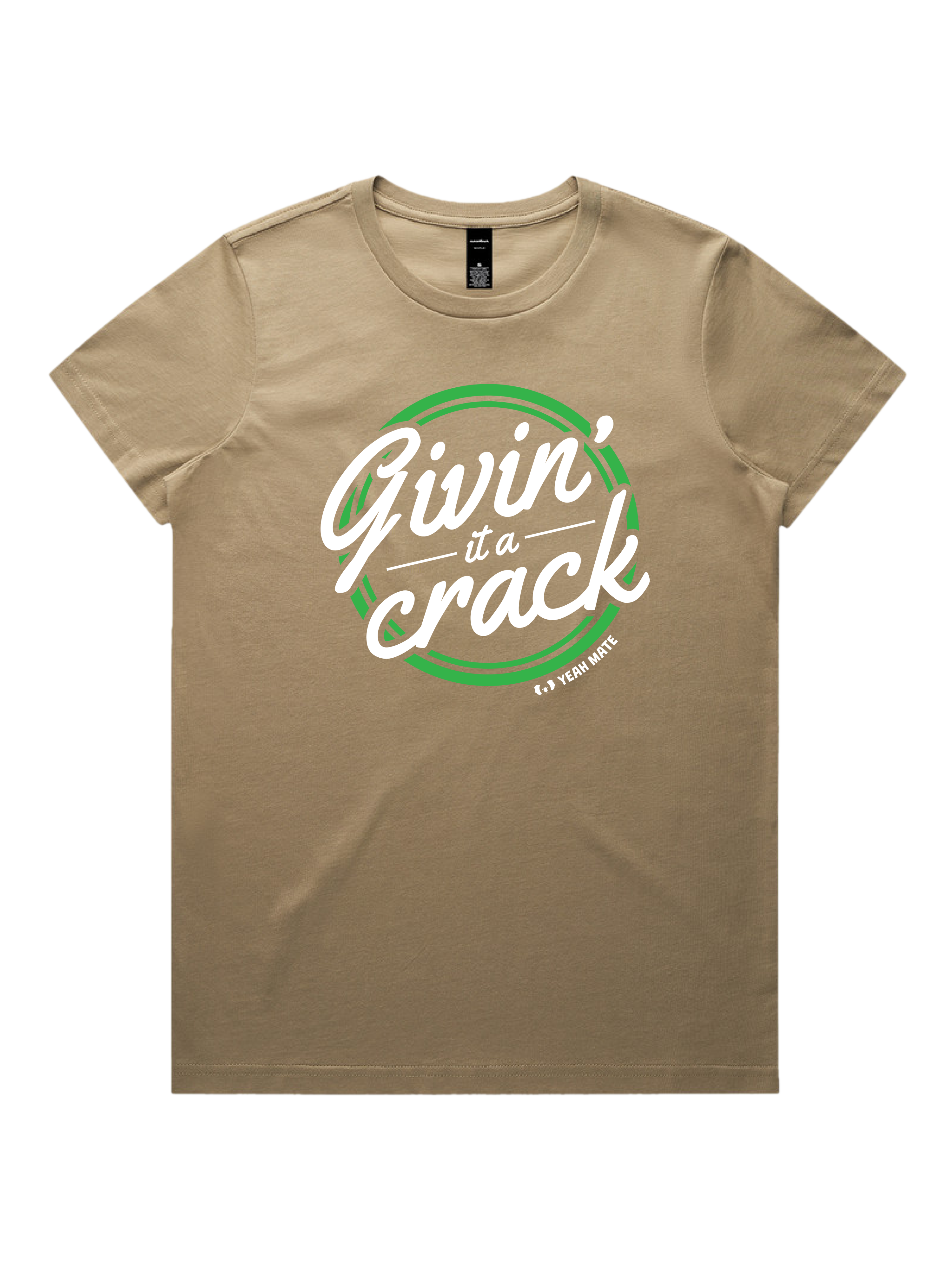 Premium Cotton Graphic T-shirt - Women's Fit - Givin it a Crack™ - Sand - Yeah Mate Freestyle™ Clothing
