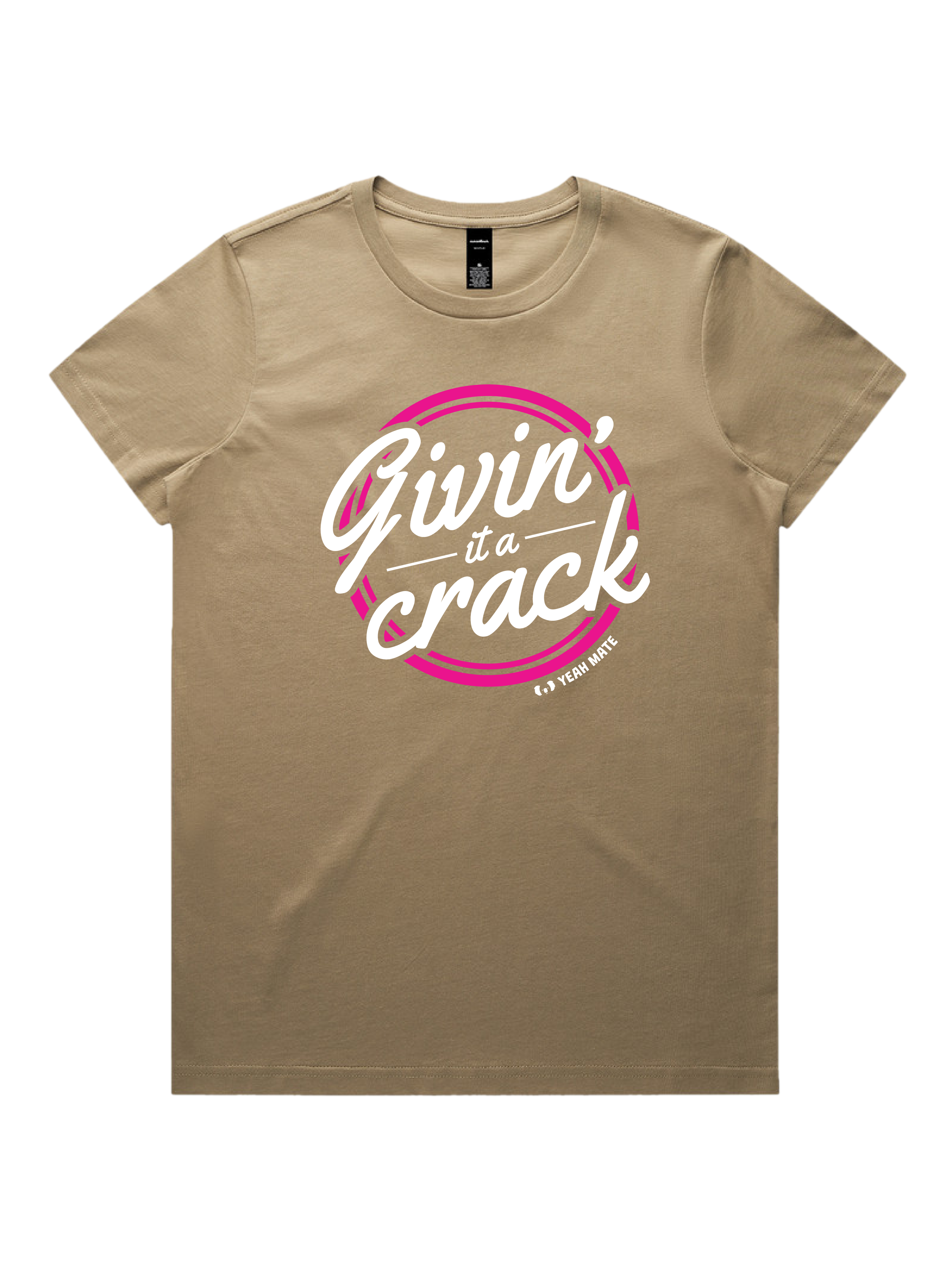 Premium Cotton Graphic T-shirt - Women's Fit - Givin it a Crack™ - Sand - Yeah Mate Freestyle™ Clothing 2