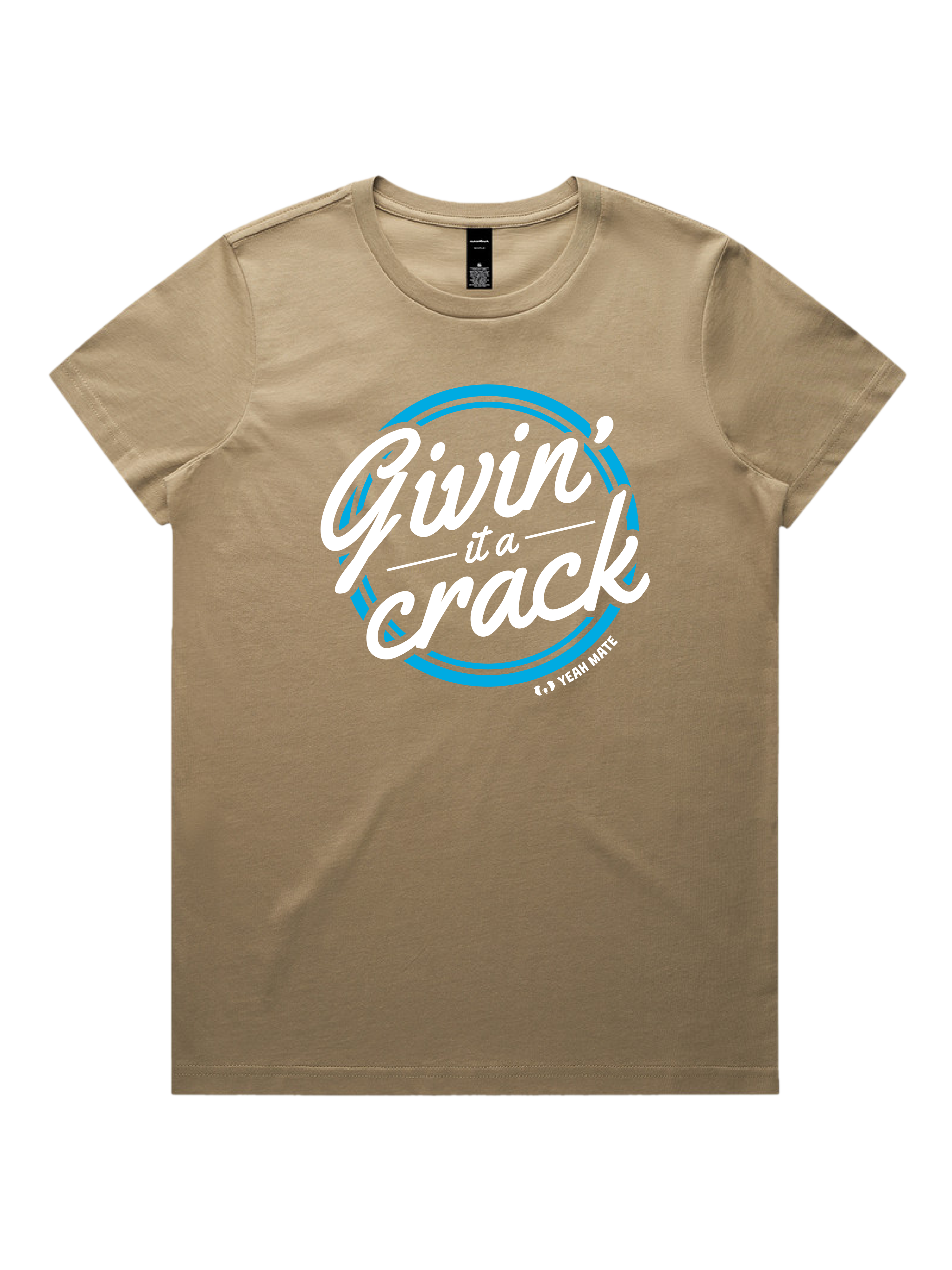 Premium Cotton Graphic T-shirt - Women's Fit - Givin it a Crack™ - Sand - Yeah Mate Freestyle™ Clothing 3