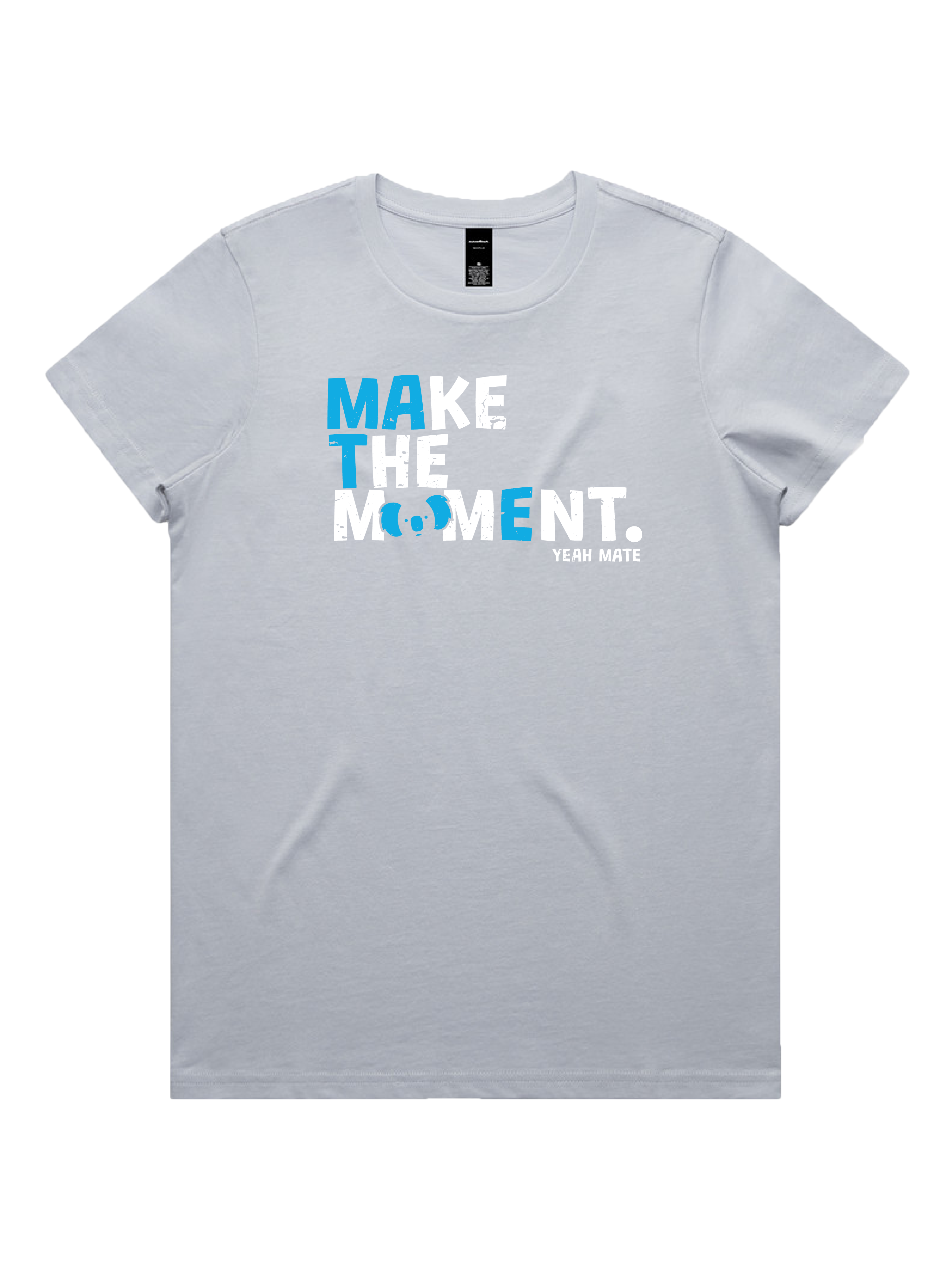 Premium Cotton Graphic T-shirt - Women's Fit - MAKE THE MOMENT™ - Powder - Yeah Mate Freestyle™ Clothing 3