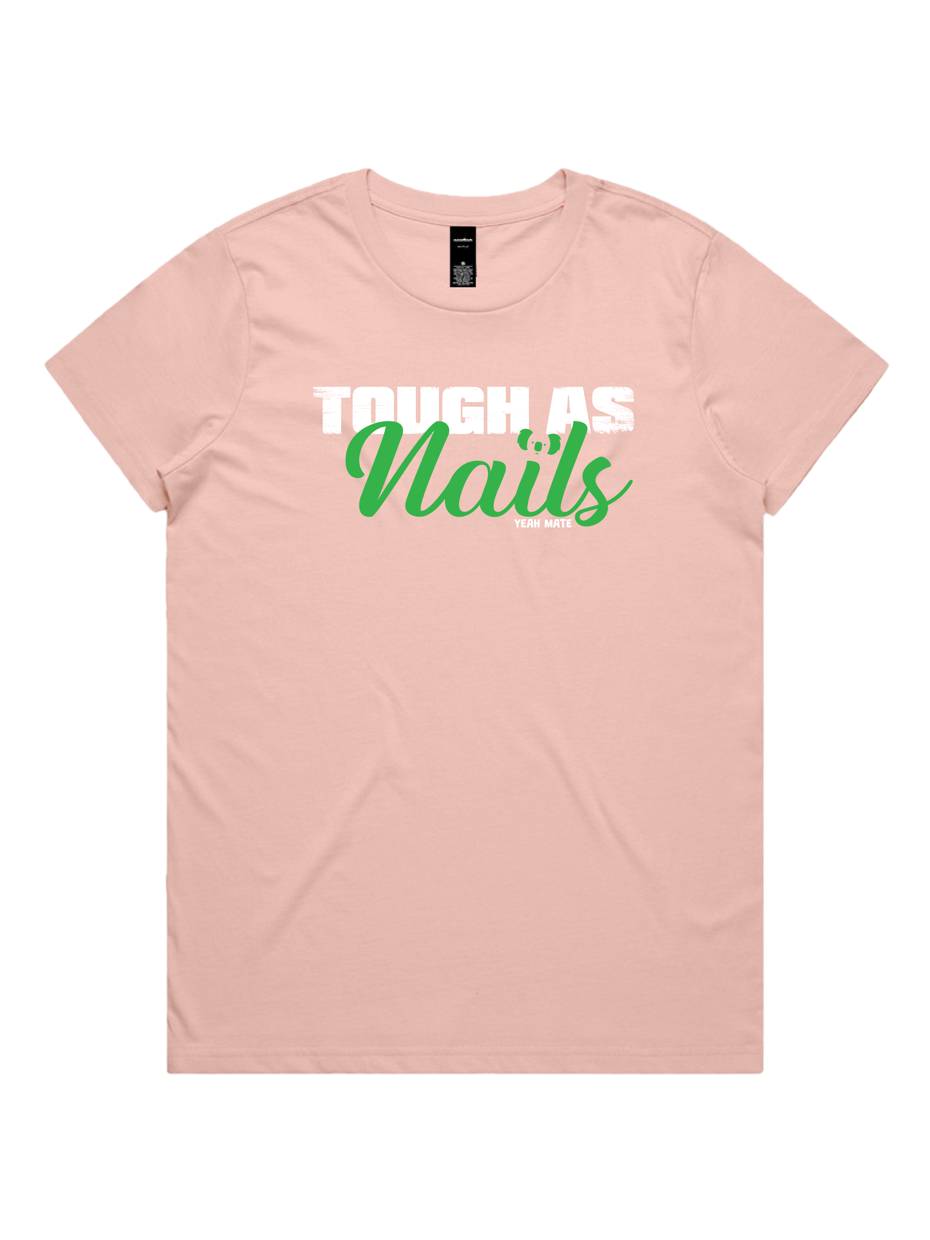Premium Cotton Graphic T-shirt - Women's Fit - Tough As Nails™  - Pink - Yeah Mate Freestyle™ Clothing