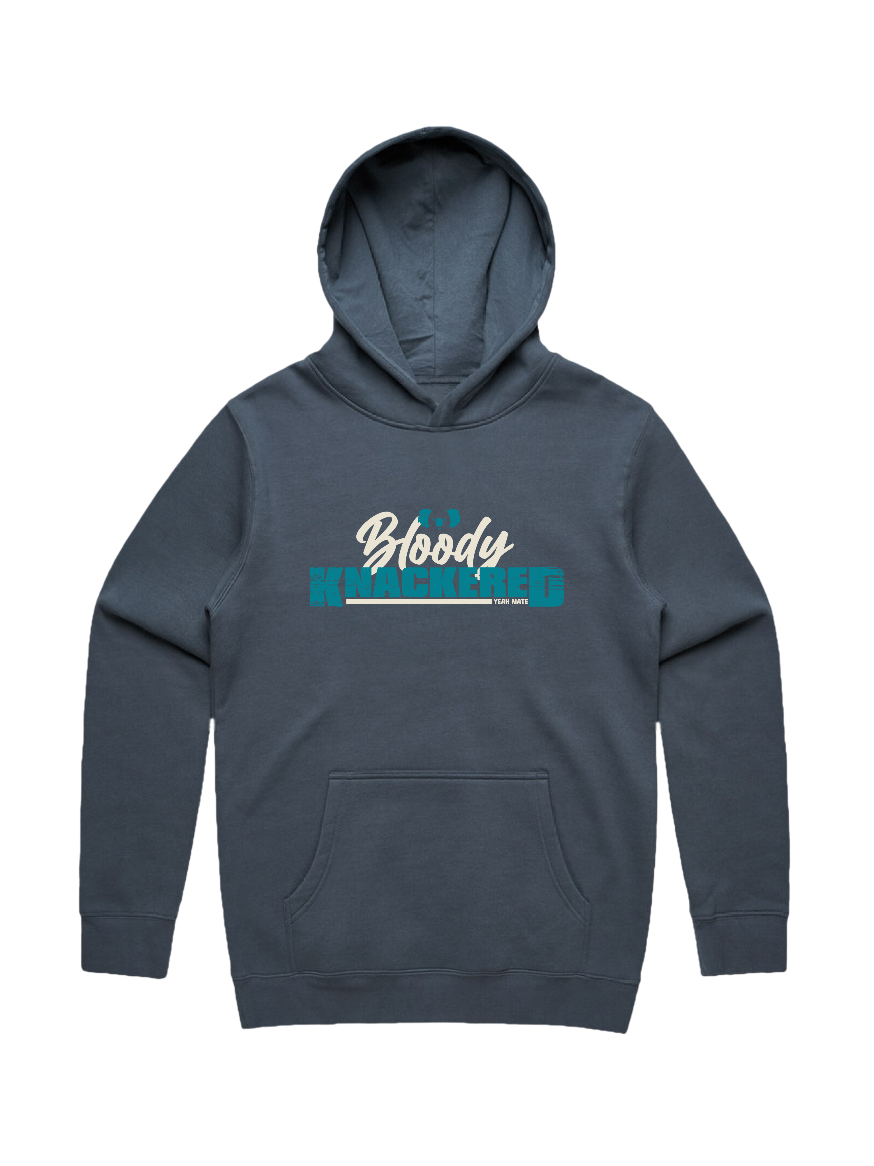 Premium Cotton Hoodie - Unisex Fit - Bloody Knackered™ 3 - Petrol Blue - Yeah Mate Freestyle™ Clothing
