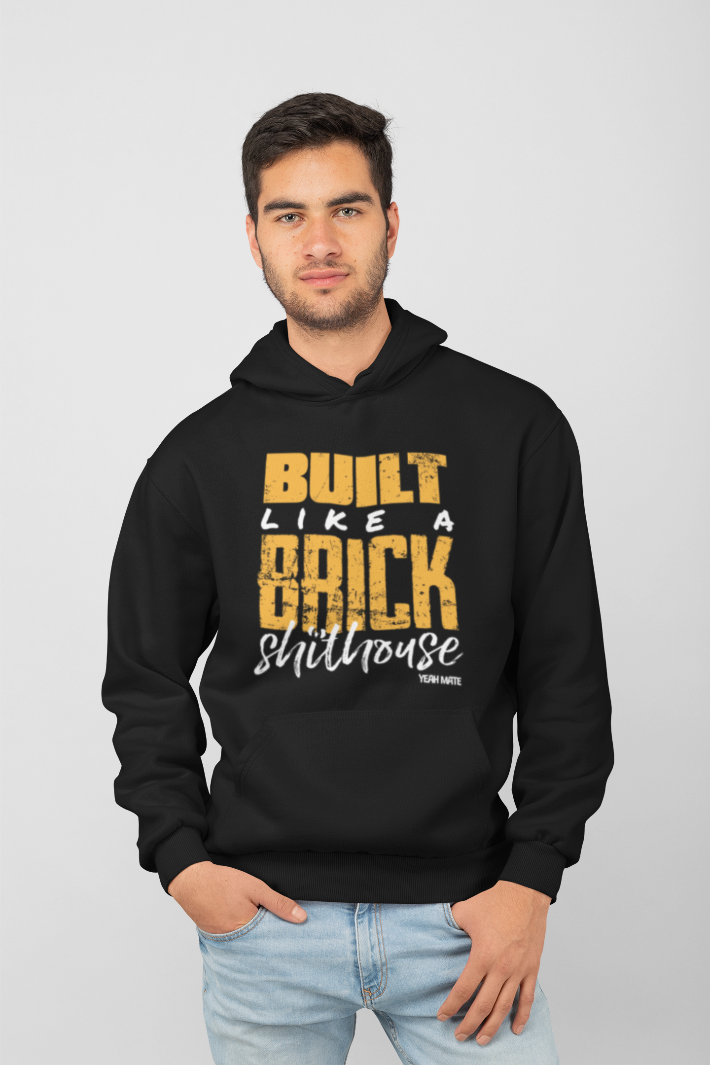 Premium Cotton Hoodie - Unisex Fit - Built like a Brick Shithouse™ - Black - Yeah Mate Freestyle™ Clothing Male Model
