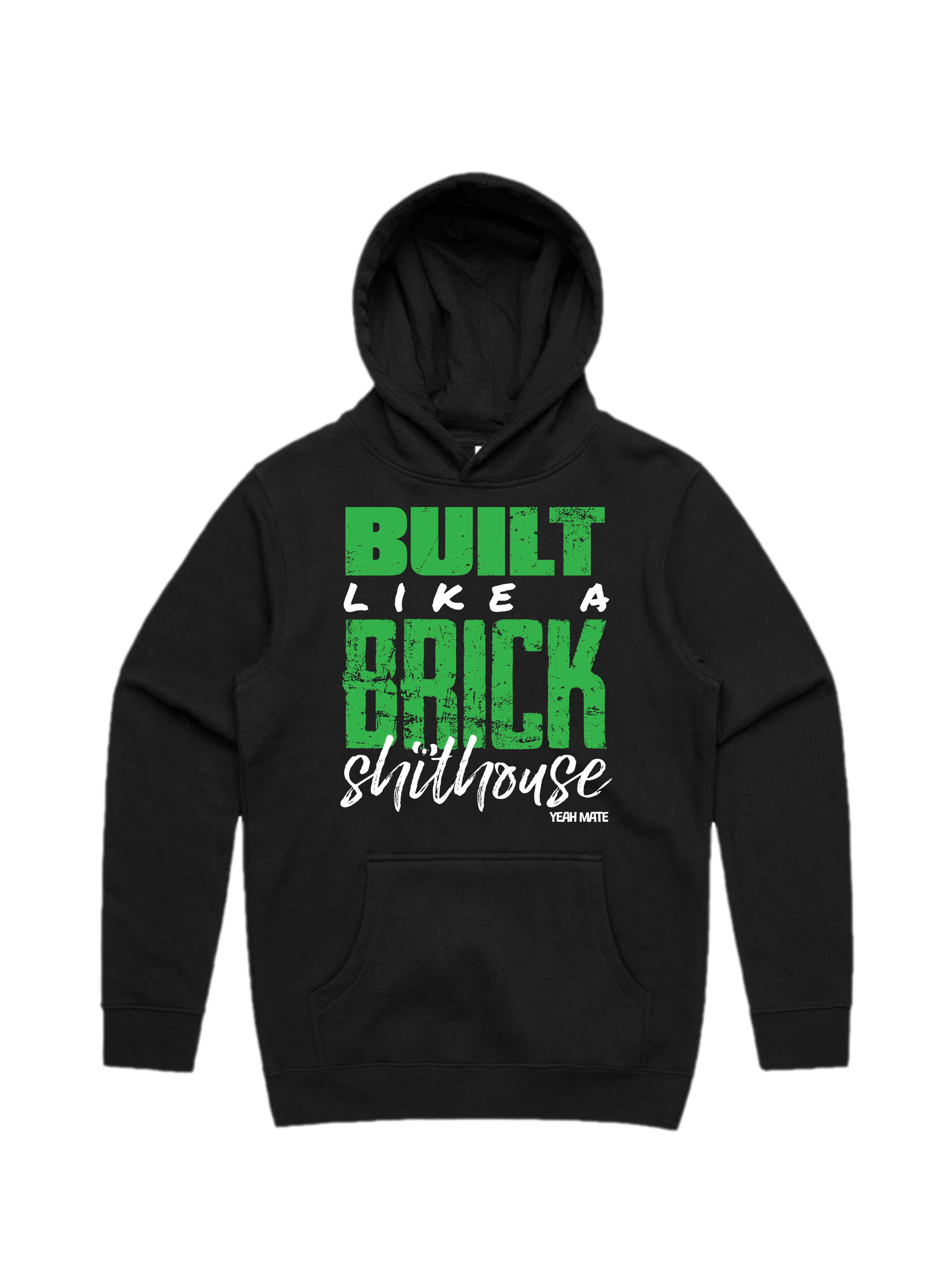 Premium Cotton Hoodie - Unisex Fit - Built like a Brick Shithouse™ 3 - Black - Yeah Mate Freestyle™ Clothing
