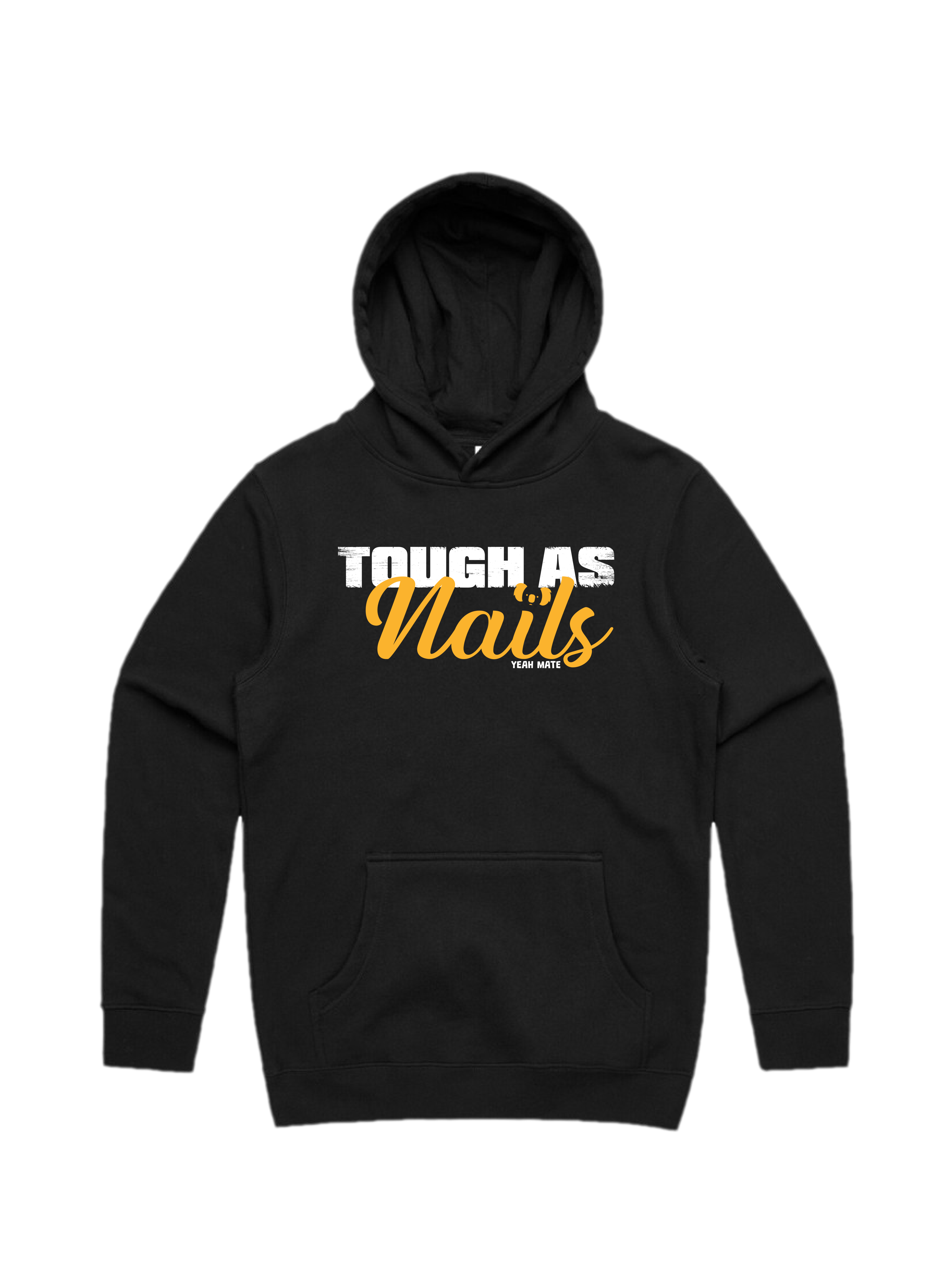 Premium Cotton Hoodie - Unisex Fit - Tough as Nails™ 1 - Black - Yeah Mate Freestyle™ Clothing

