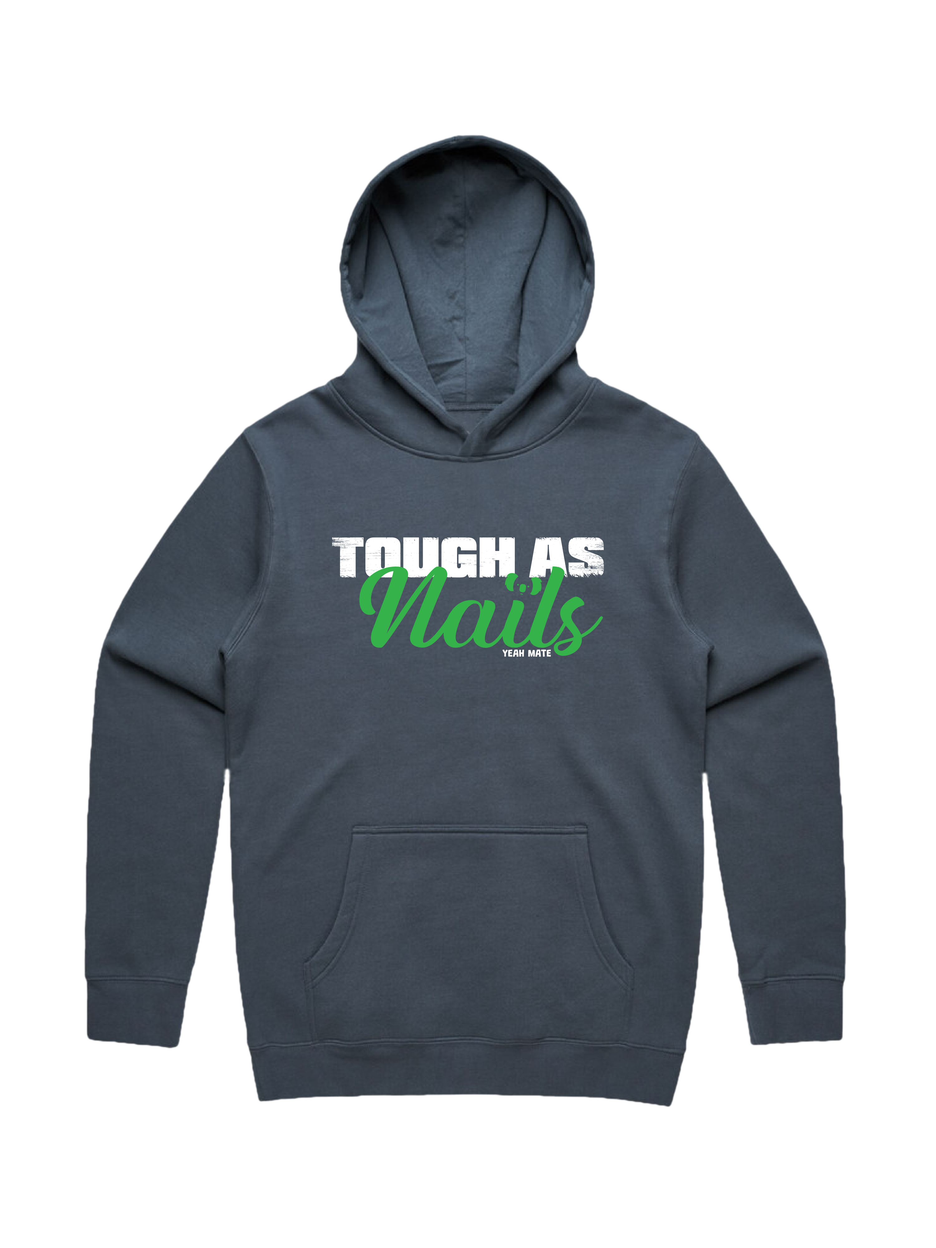 Premium Cotton Hoodie - Unisex Fit - Tough as Nails™ 1 - Petrol Blue - Yeah Mate Freestyle™ Clothing
