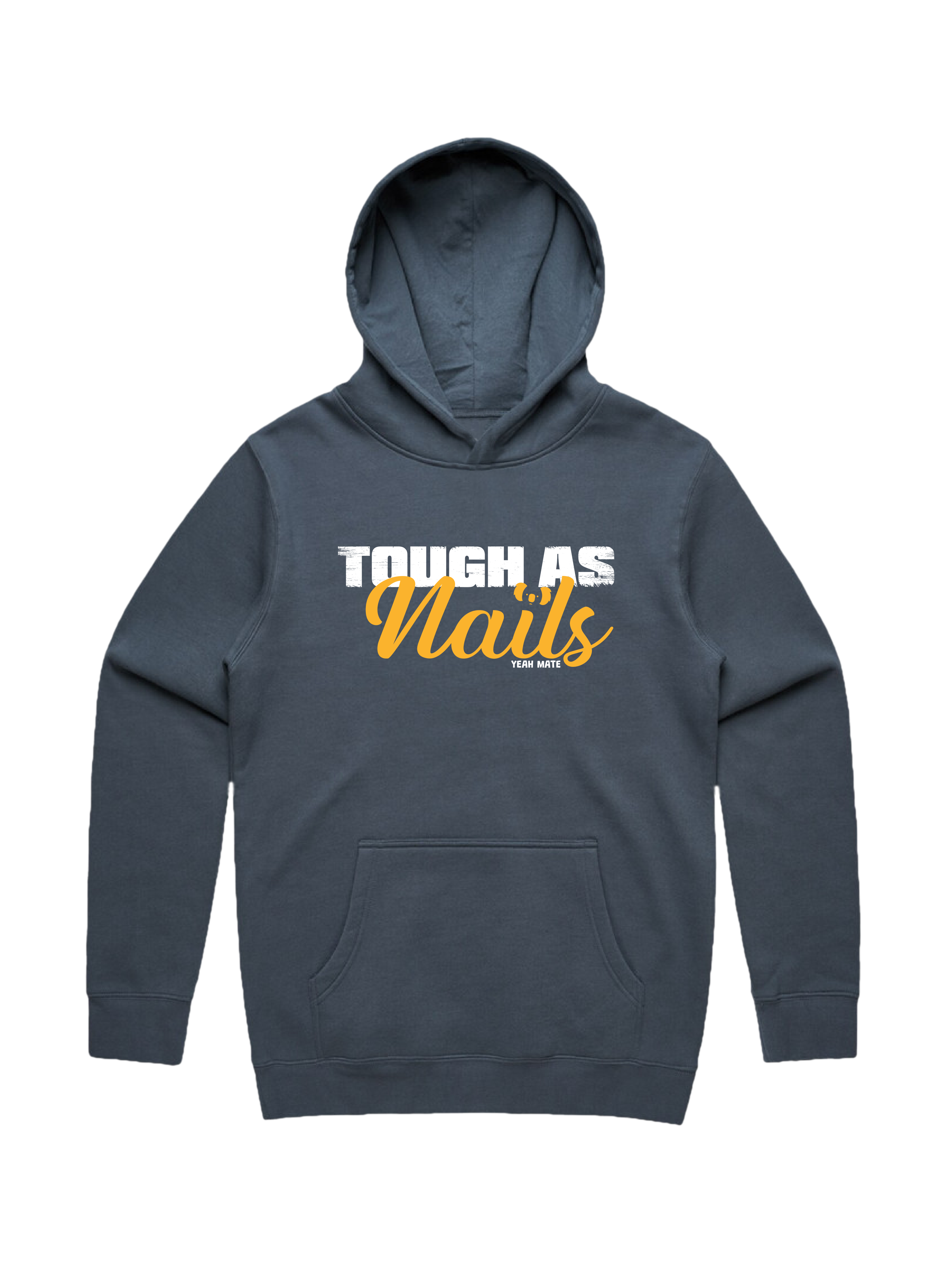 Premium Cotton Hoodie - Unisex Fit - Tough as Nails™ 4 - Petrol Blue - Yeah Mate Freestyle™ Clothing
