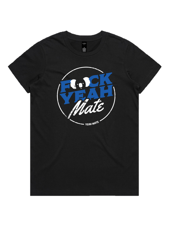 Women's F🐨ck Yeah Mate Tee