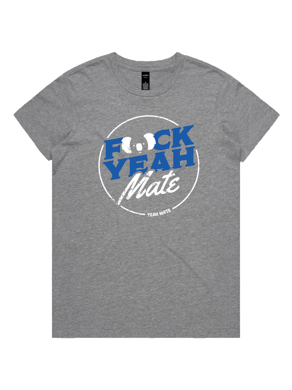 F🐨ck Yeah Mate Ladies Tshirt - Lightning Blue / Grey Marle