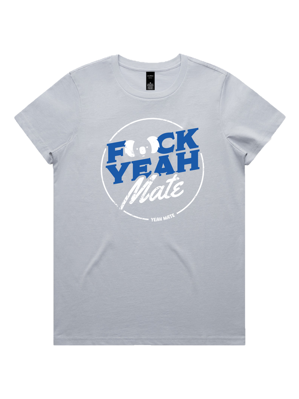 F🐨ck Yeah Mate Ladies Tshirt - Lightning Blue / Powder