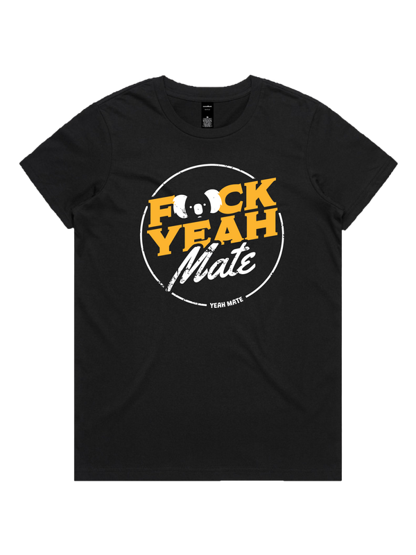 F🐨ck Yeah Mate Ladies Tshirt - Yeah Mate Gold / Black