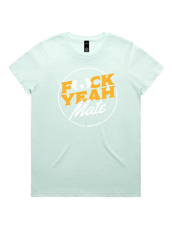 F🐨ck Yeah Mate Ladies Tshirt - Yeah Mate Gold / Seafoam
