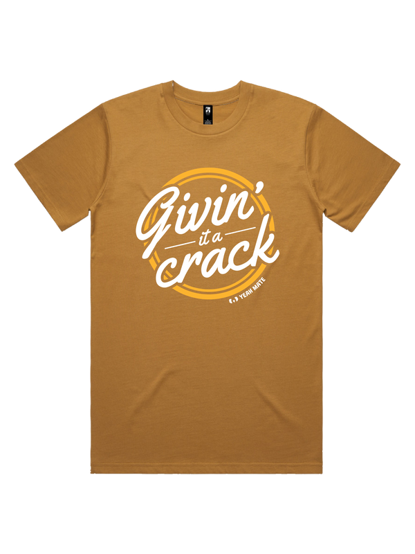 Givin' It a Crack Mens Tshirt - Yeah Mate Gold / Camel